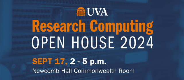 Research Computing open house 2024 9/17 2-5 p.m.